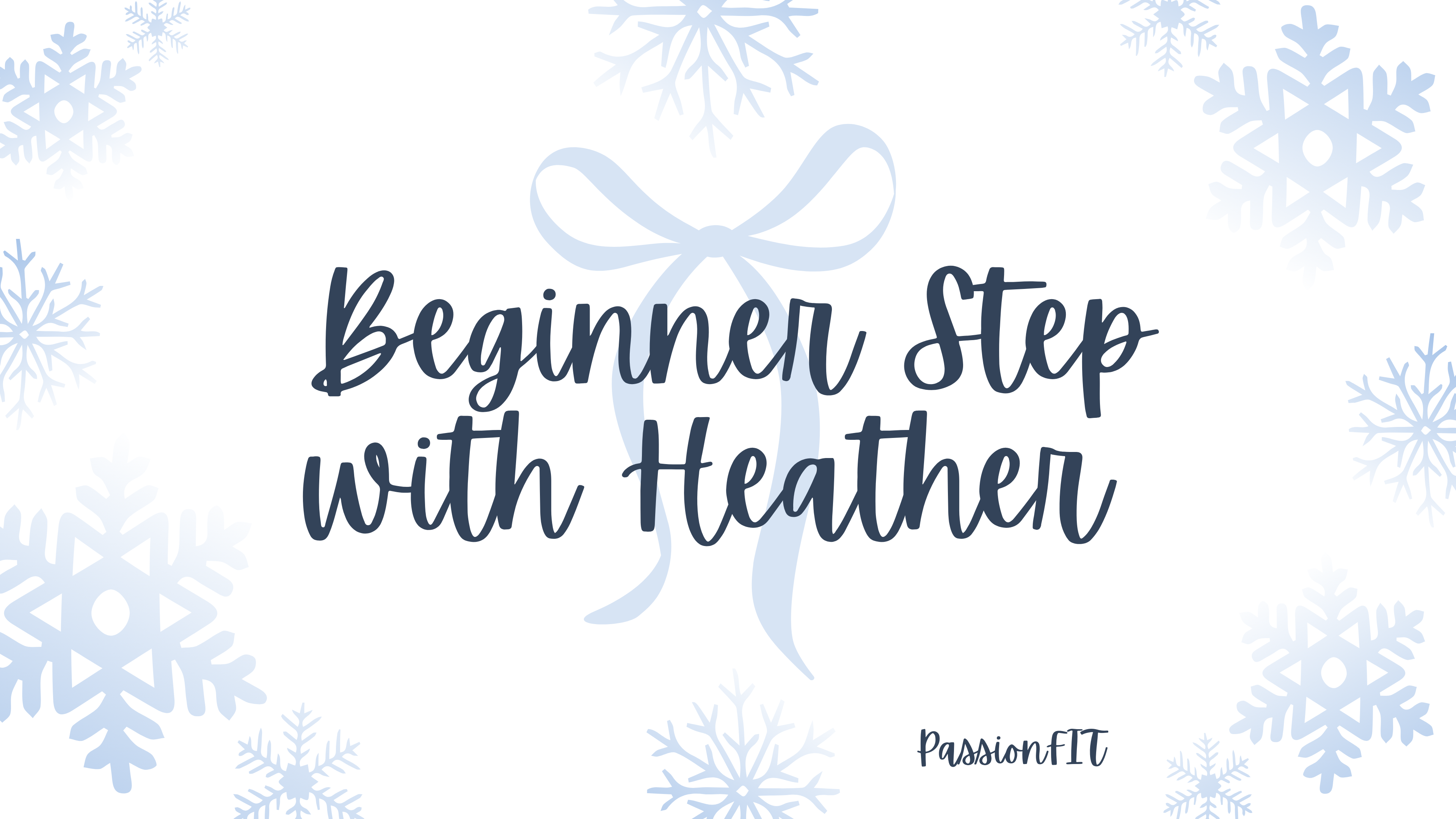 Beginner Step with Heather - January 5th, 2026 - 01/05/2026, 23:53:58