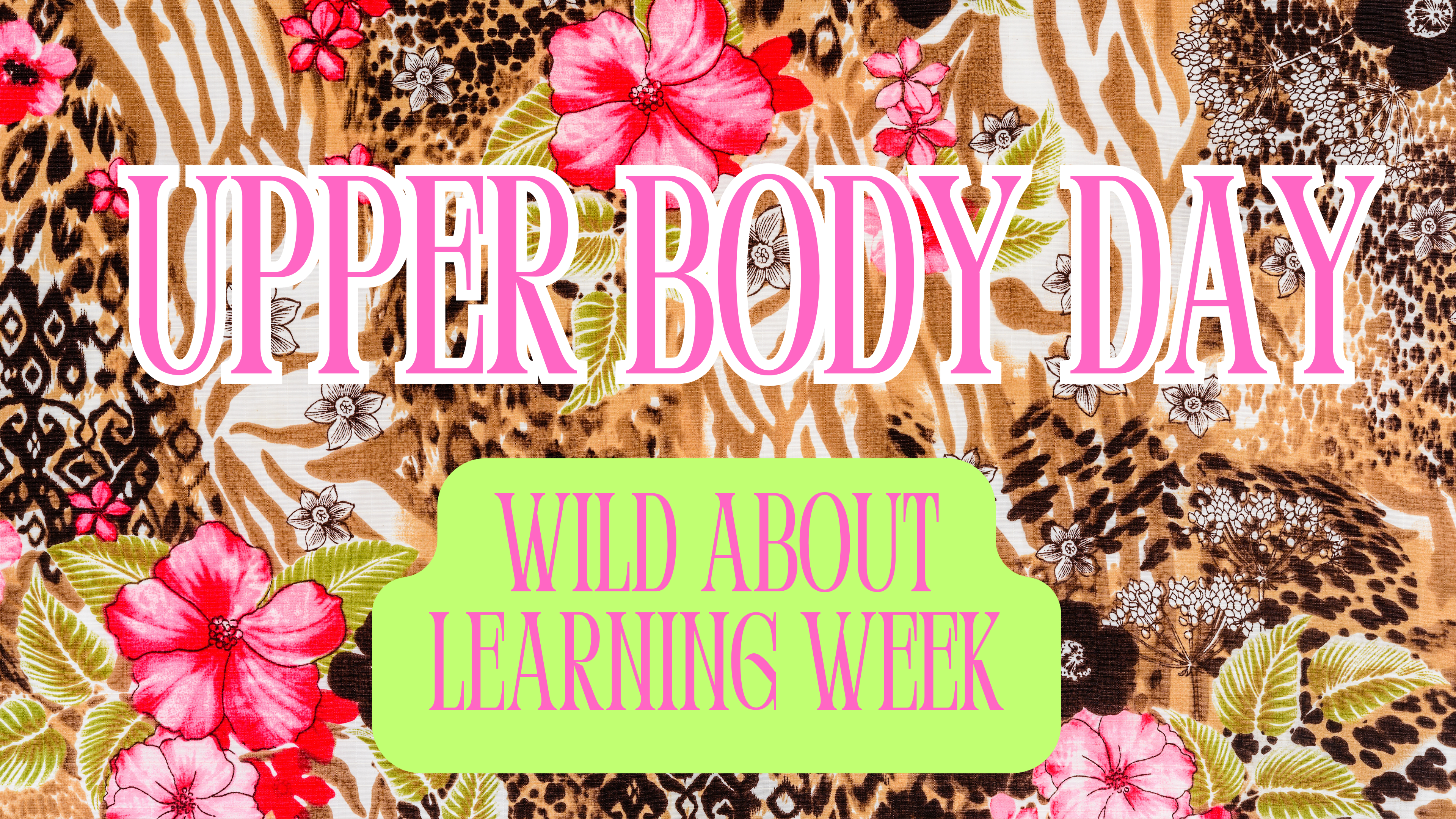 Upper Body with Candi (WILD ABOUT LEARNING) - July 30th, 2026 - 07/30/2026, 22:48:06