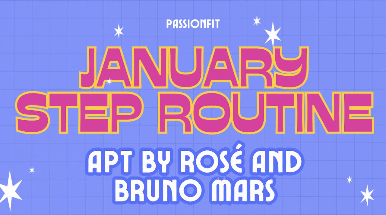 APT By Rose and Bruno Mars - January Step Routine - PassionFIT