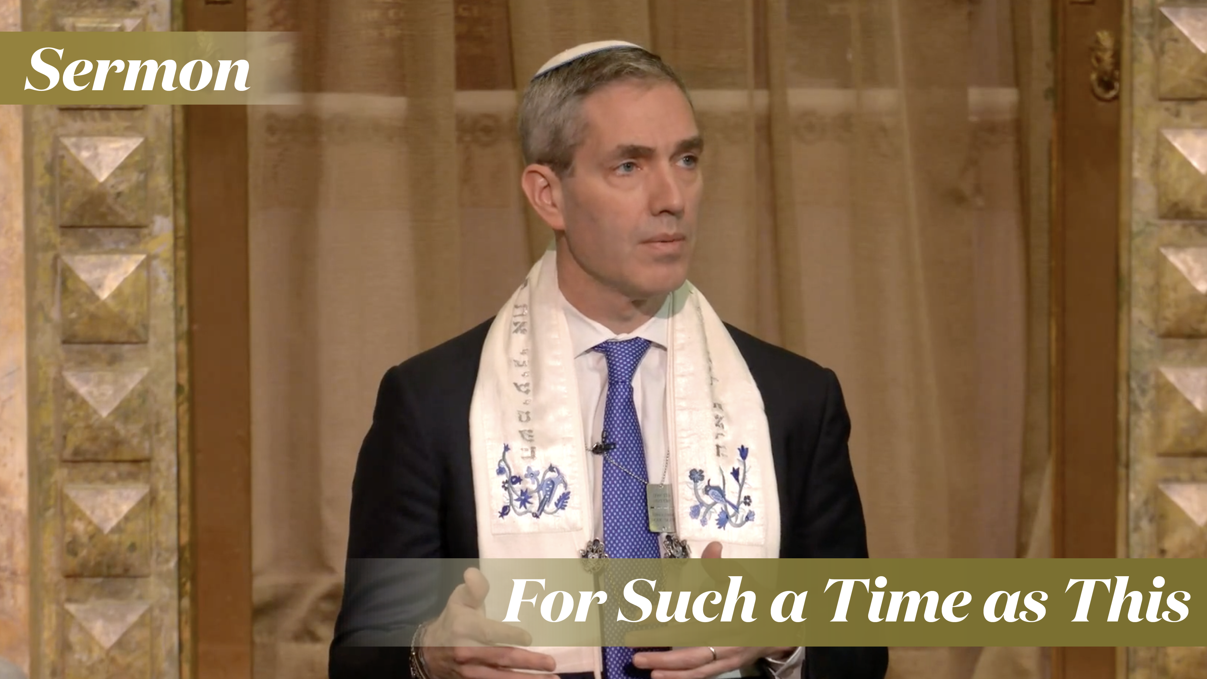 Rabbi Cosgrove: For Such a Time as This (March 9, 2024)