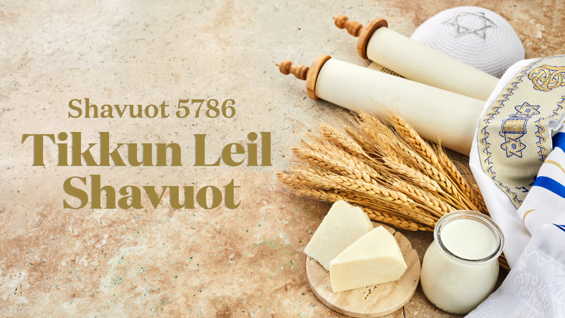 Tikkun Leil Shavuot - 05/21/2026
