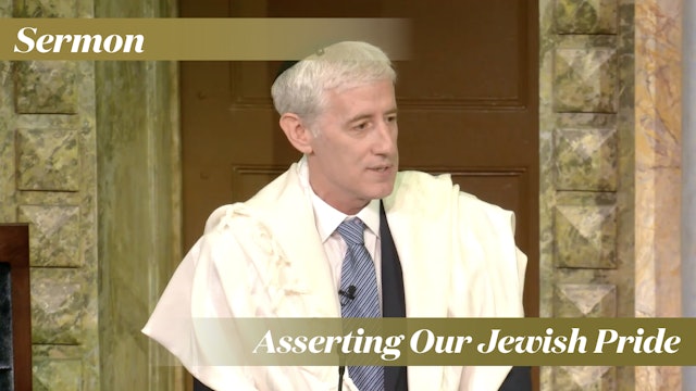 Rabbi Zuckerman: Asserting Our Jewish Pride (February 25, 2023)