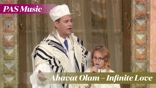 Ahavat Olam – Infinite Love
