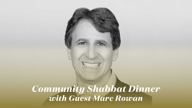 Community Shabbat Dinner with Guest M...