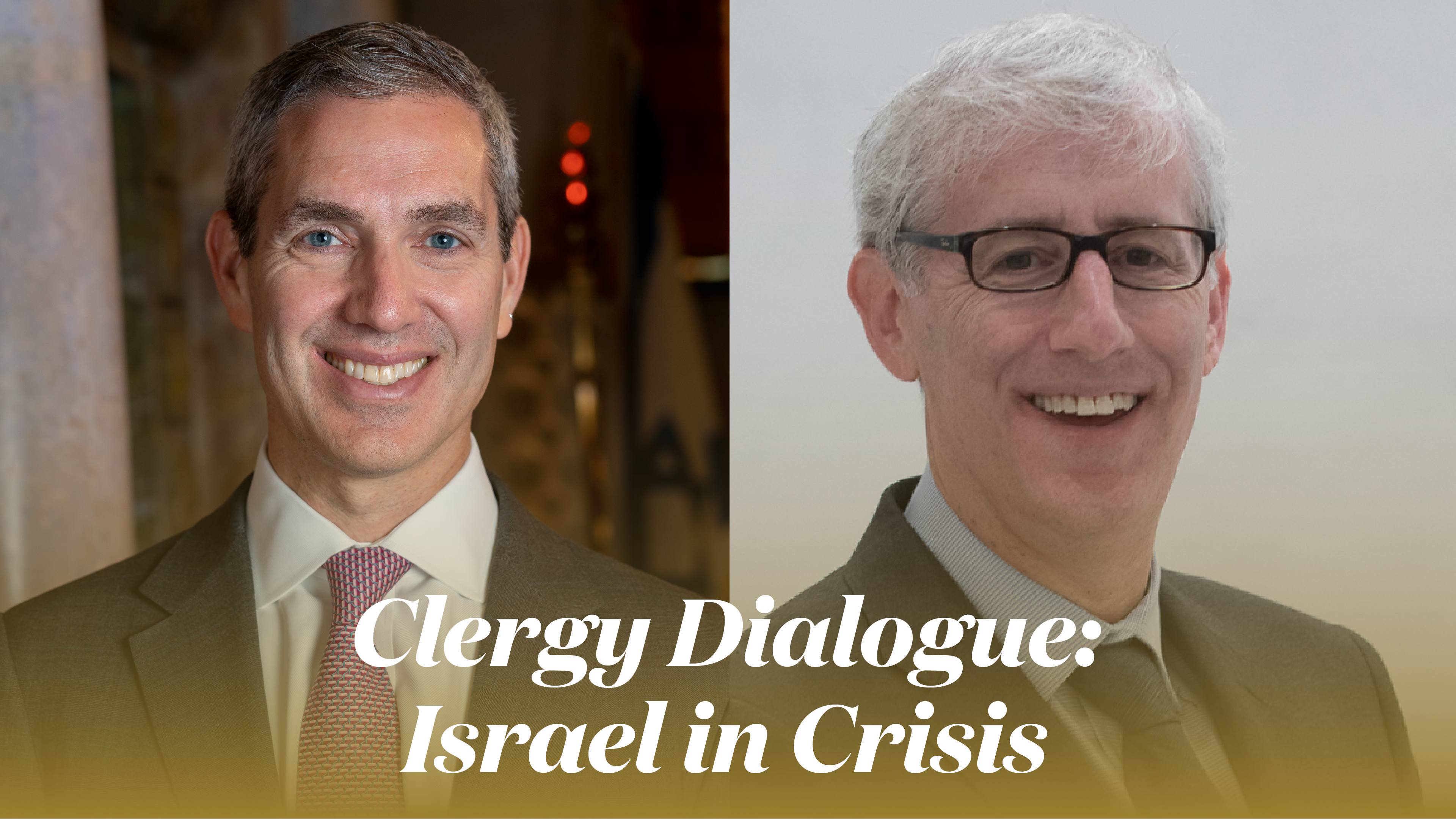 Clergy Dialogue: Israel in Crisis