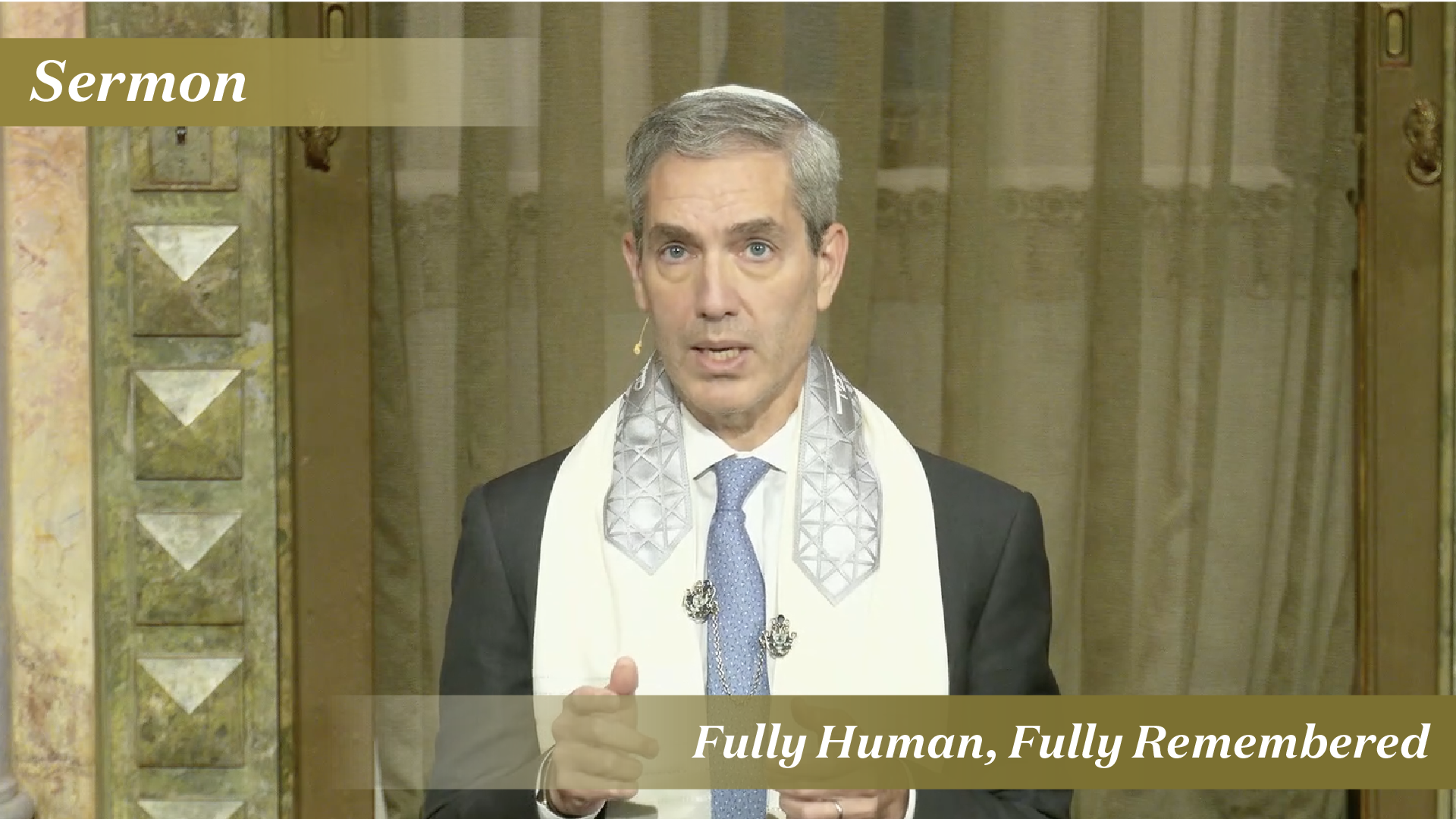 Rabbi Cosgrove: Fully Human, Fully Remembered (May 23, 2026)