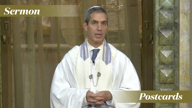 Rabbi Cosgrove: Postcards (Yizkor, Yom Kippur 2022)