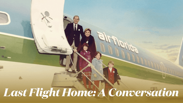 Last Flight Home: A Conversation