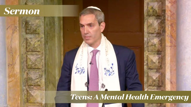 Rabbi Cosgrove: Teens – A Mental Heal...