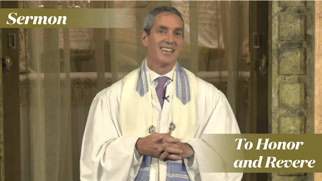 Rabbi Cosgrove: To Honor and Revere (Kol Nidre/Yom Kippur 2022)