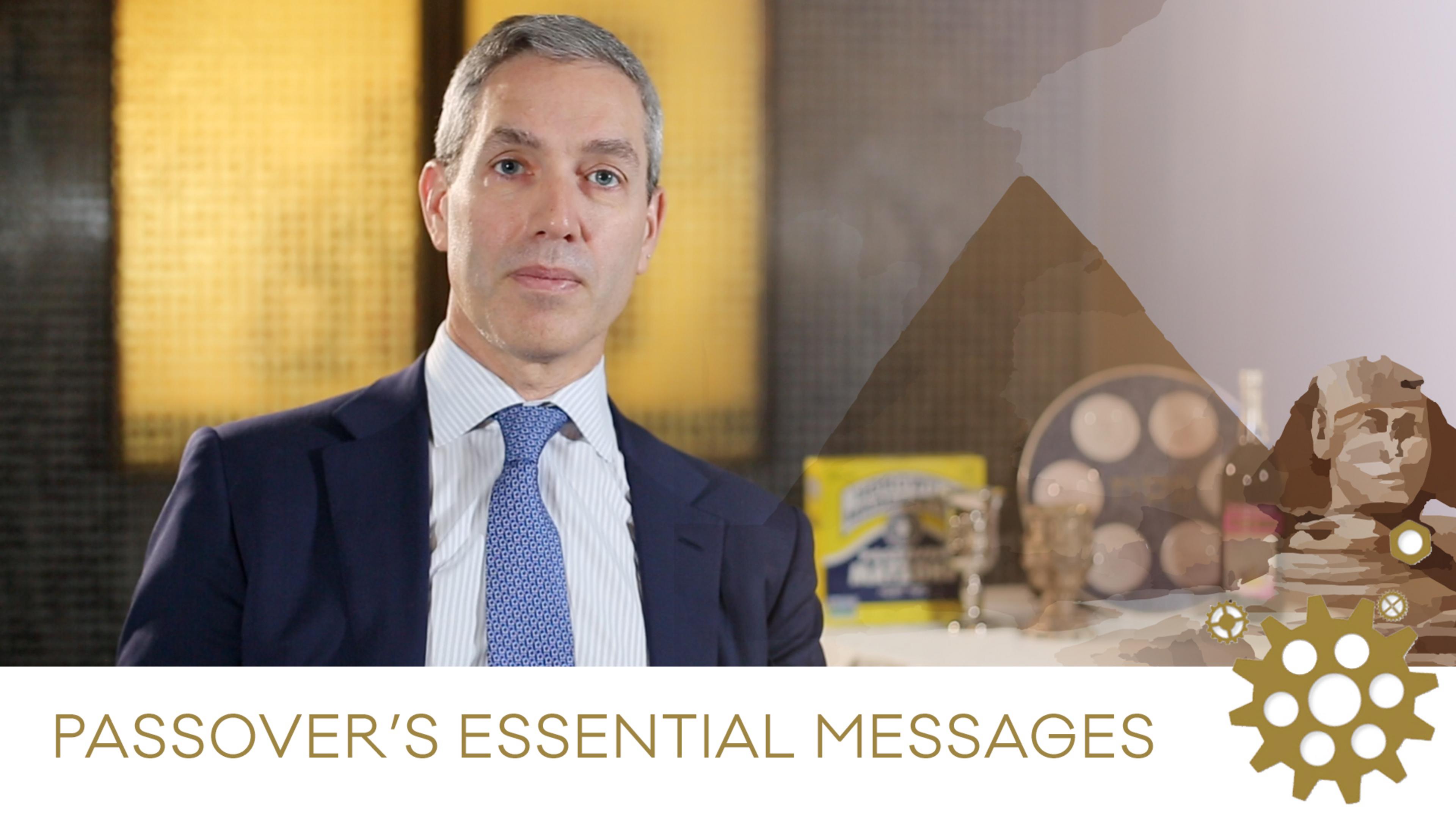 Passover’s Essential Messages