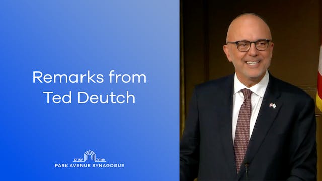 Remarks from Ted Deutch