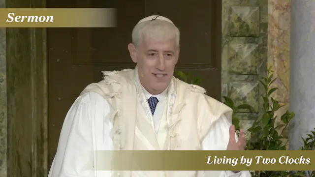Rabbi Zuckerman: Living by Two Clocks...