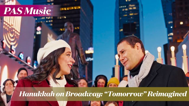 Hanukkah on Broadway: “Tomorrow” Reim...