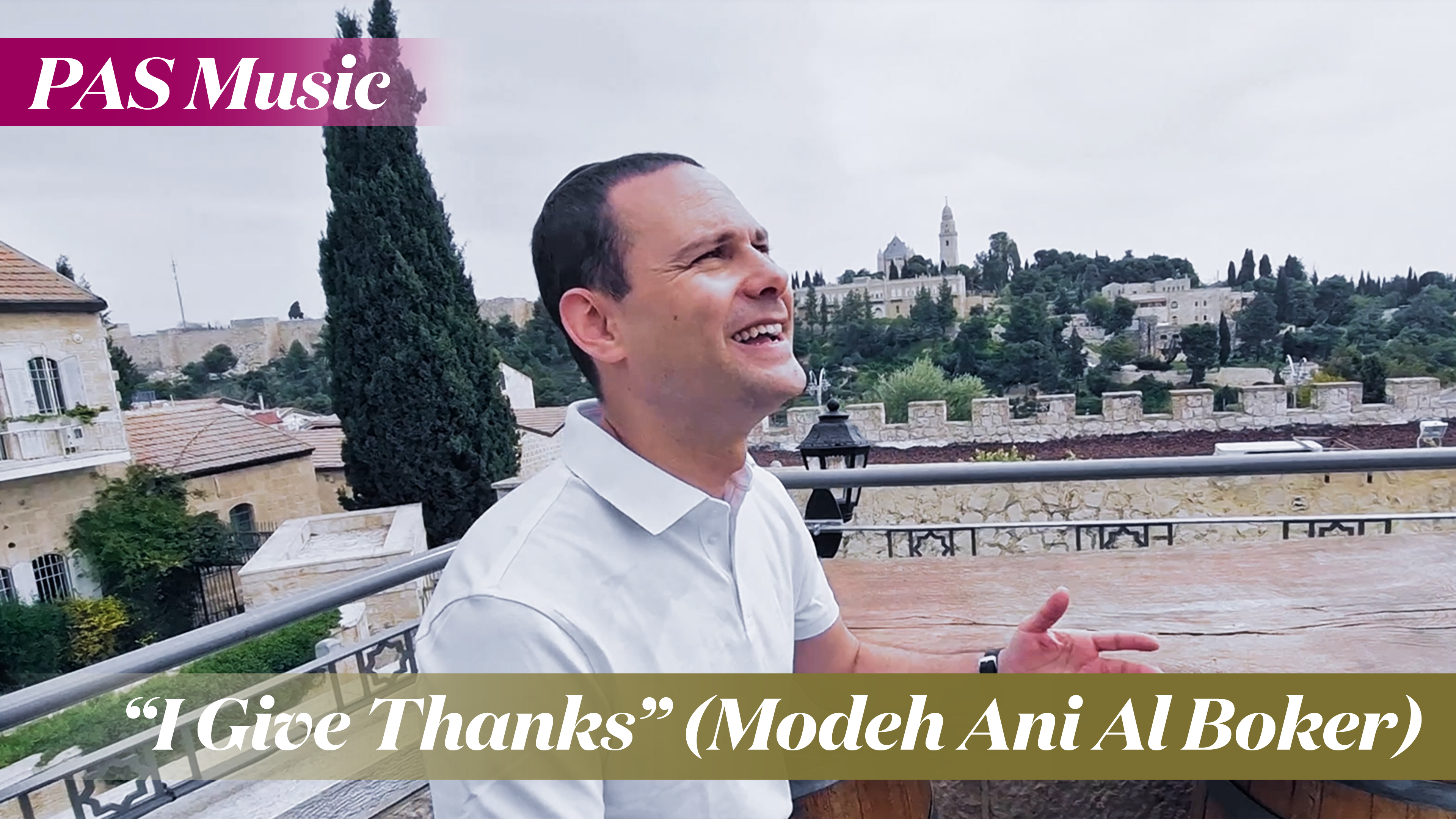 “I Give Thanks” (Modeh Ani Al Boker)