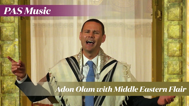 Adon Olam with Middle Eastern Flair