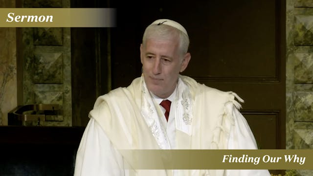 Rabbi Zuckerman: Finding Our Why (Ros...