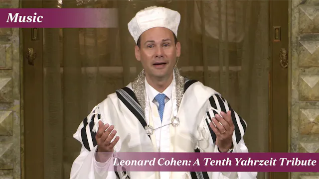 Leonard Cohen: A Tenth Yahrzeit Tribute