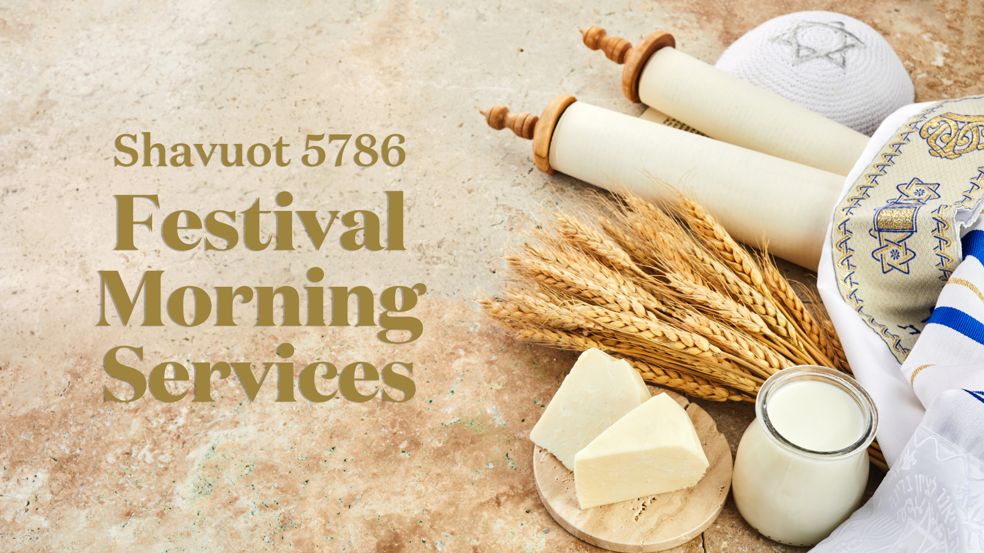 Shavout Festival Morning Services