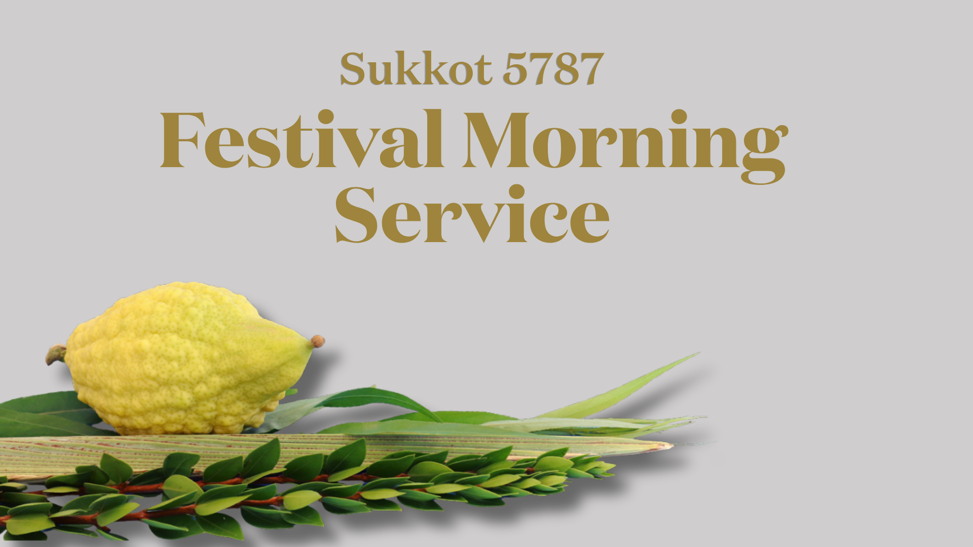 Sukkot Festival Morning Service - 09/27/2026