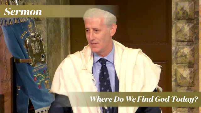 Rabbi Zuckerman: Where Do We Find God...