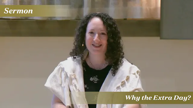 Rabbi Zauzmer: Why the Extra Day? (Pa...