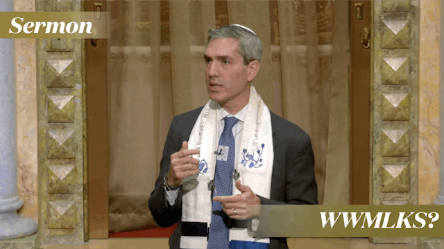 Rabbi Cosgrove: WWMLKS? (January 13, ...