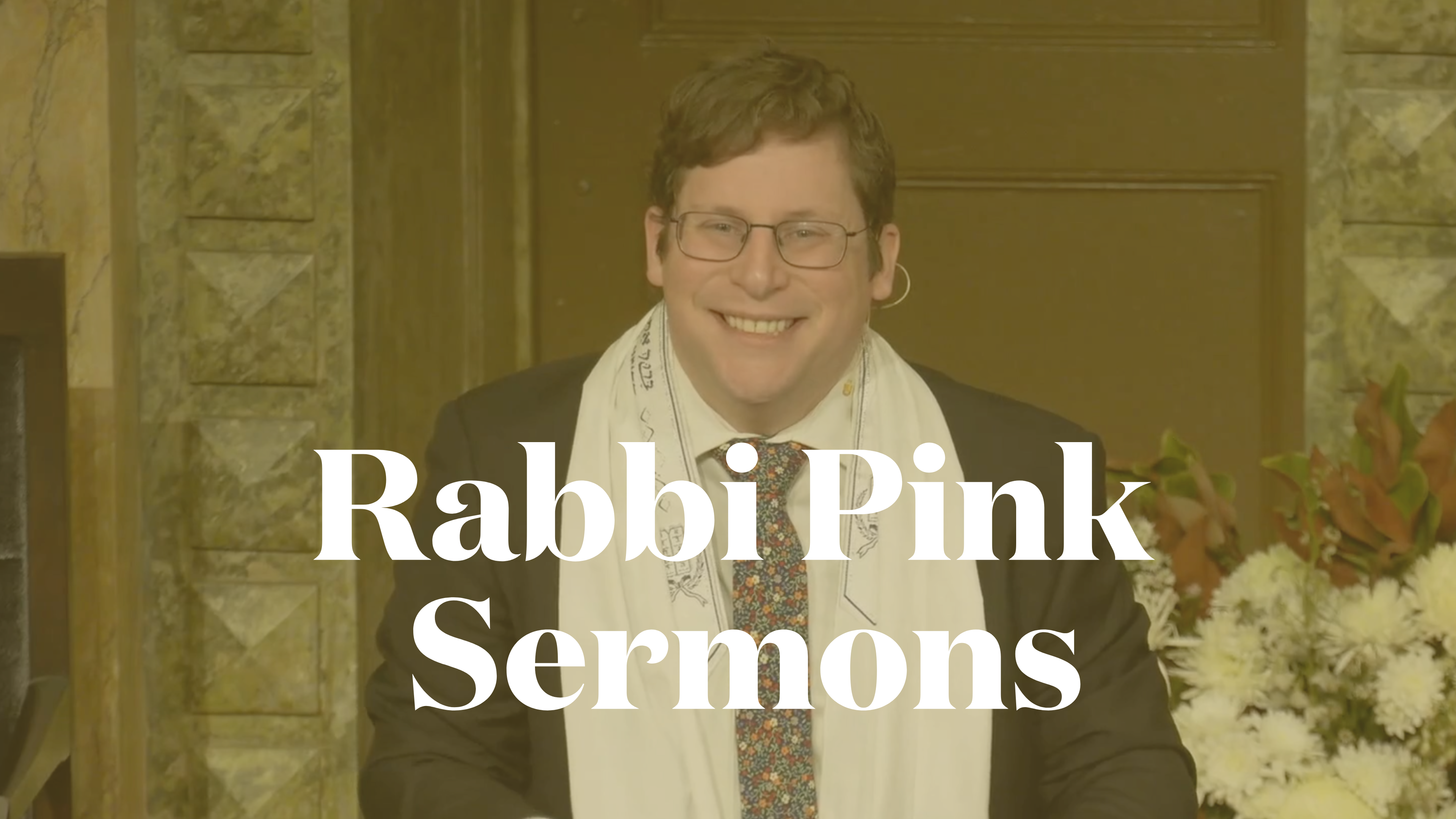 Rabbi Pink Sermons