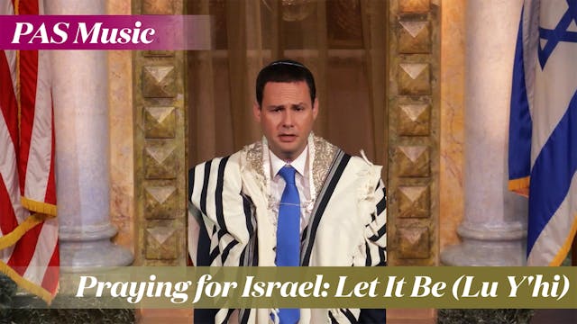 Praying for Israel: Let It Be (Lu Y'hi)