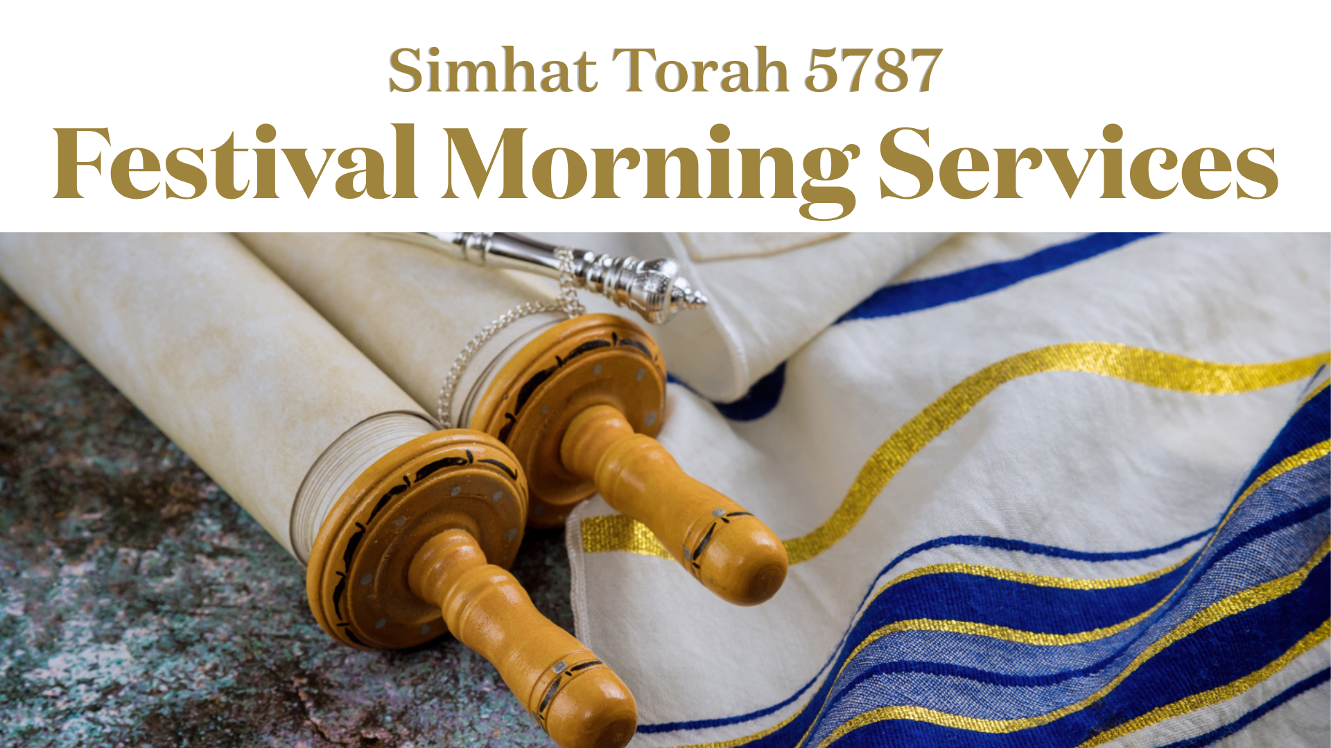Simhat Torah Festival Morning Services