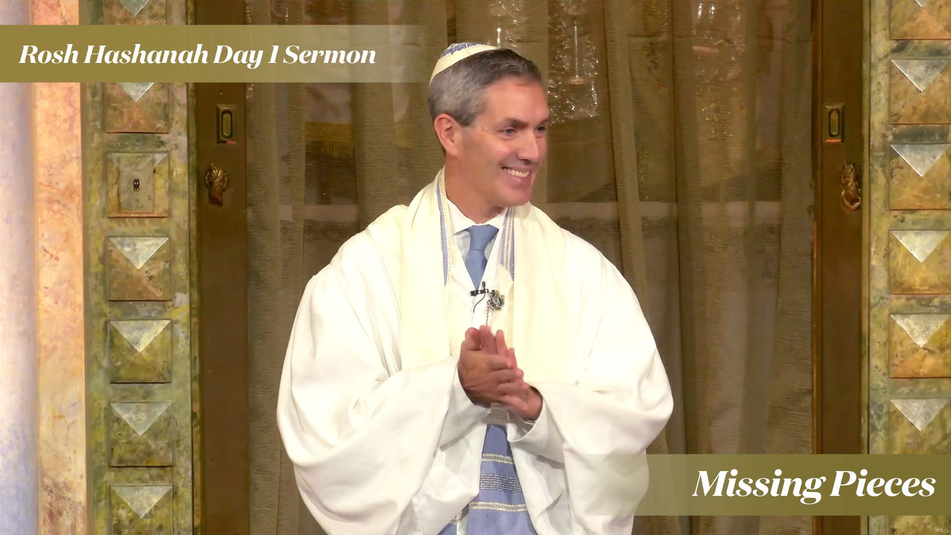 Rabbi Cosgrove: Missing Pieces (Rosh Hashanah Day 1, 2023)
