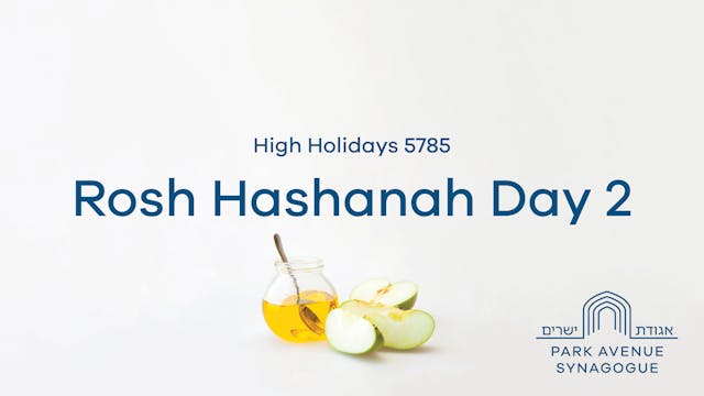 Rosh Hashanah Day 2 Morning Service