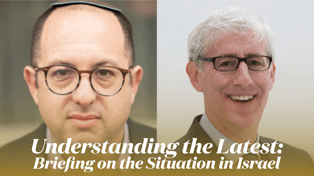 Understanding the Latest: Briefing on the Situation in Israel