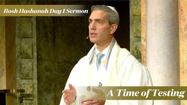 Rabbi Cosgrove: A Time of Testing (Ro...