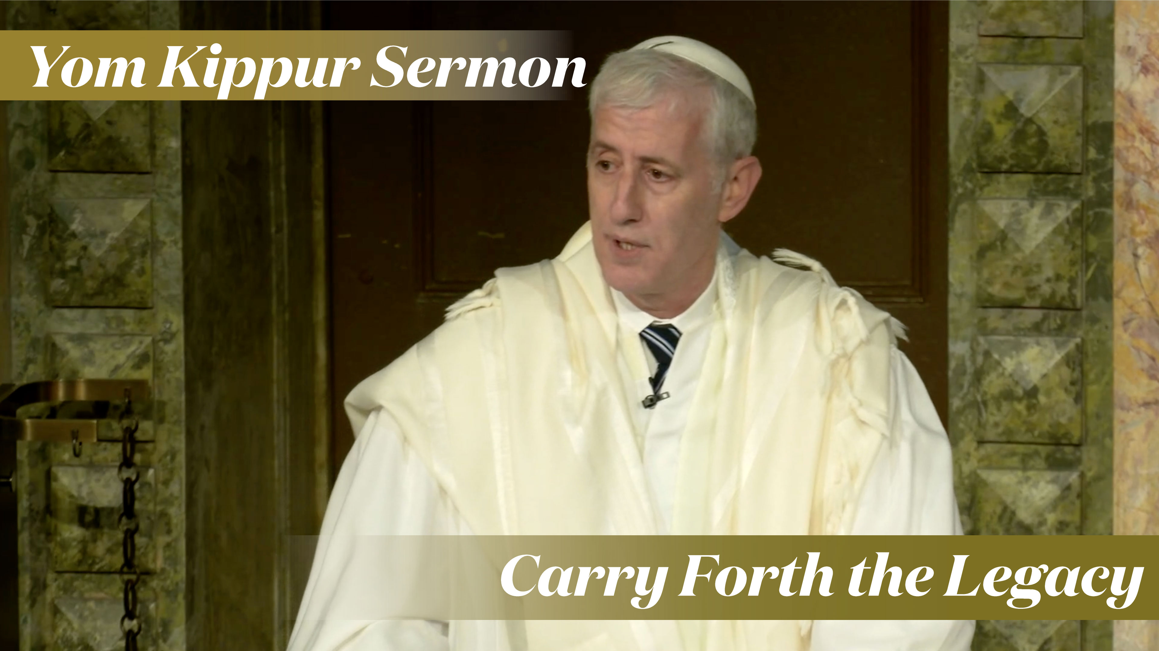 Rabbi Zuckerman: Carry Forth the Legacy (Yom Kippur, 2024)