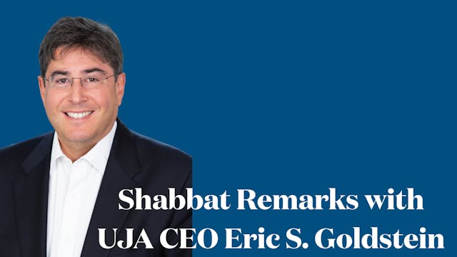 UJA Shabbat Remarks with Eric S. Gold...
