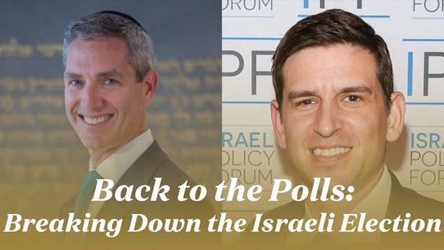 Back to the Polls: Breaking Down the Israeli Election