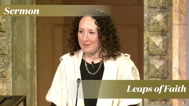 Rabbi Zauzmer: Leaps of Faith (February 18, 2023)