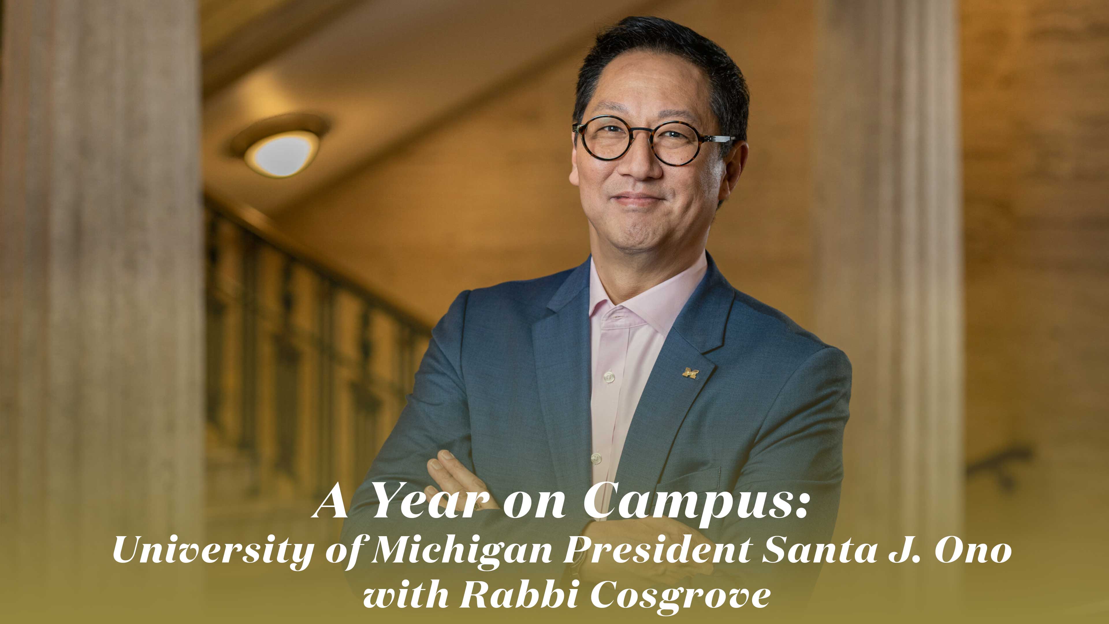 A Year on Campus: University of Michigan President Santa J. Ono