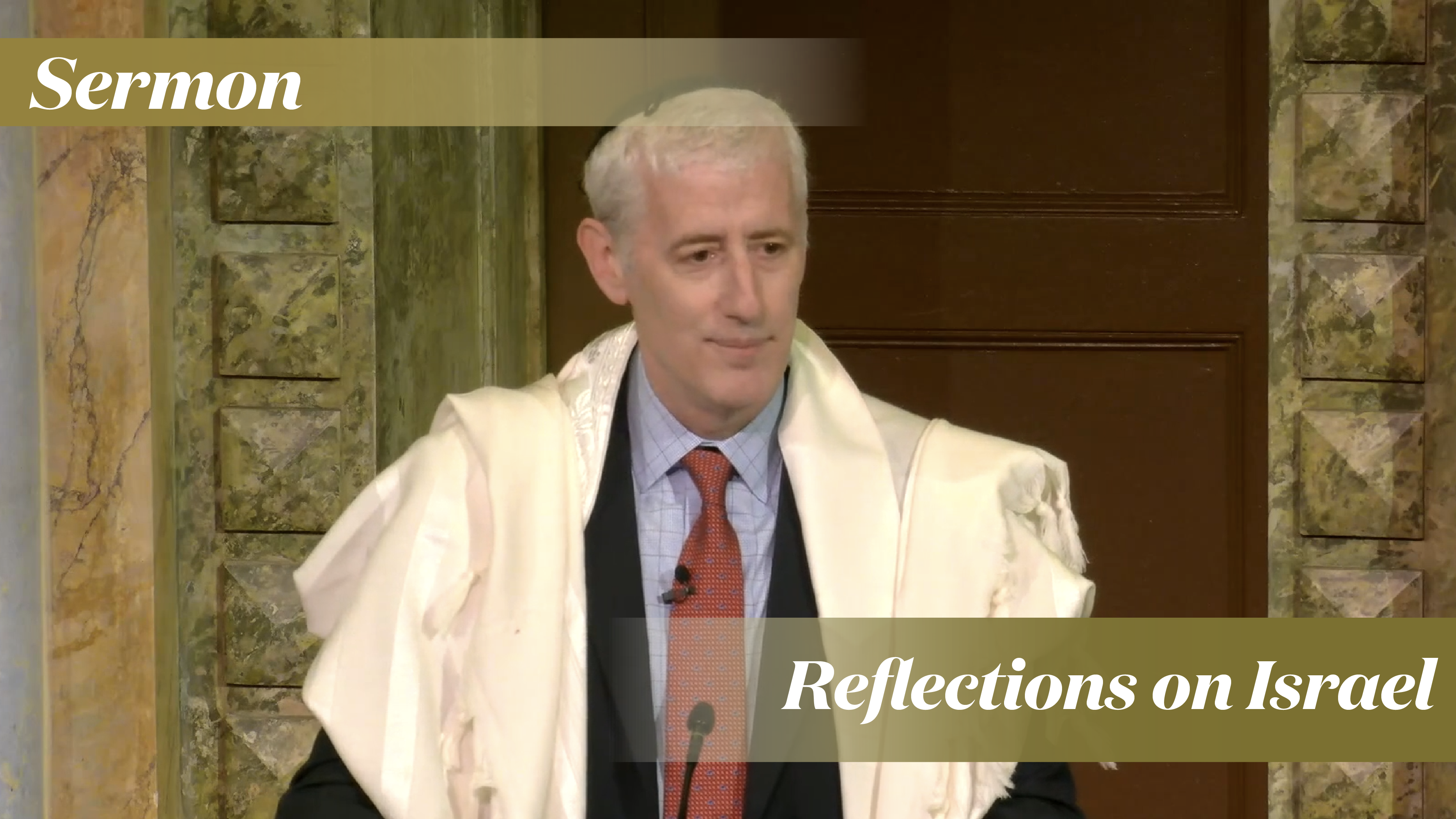 Rabbi Zuckerman: Reflections on Israel (March 25, 2023)