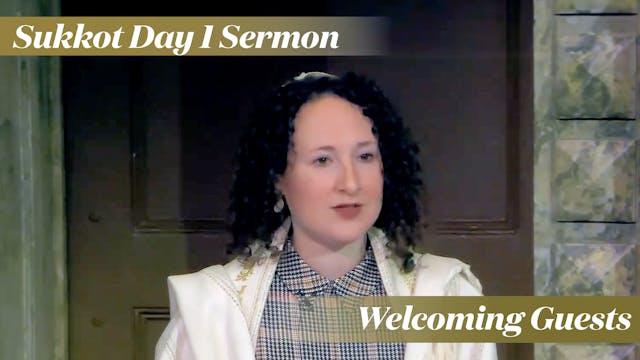 Rabbi Zauzmer: Welcoming Guests (Sukk...