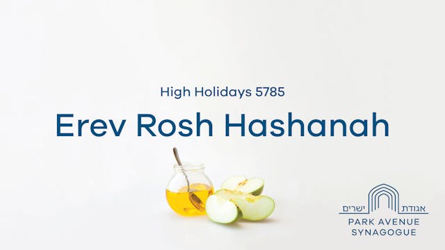 Erev Rosh Hashanah Evening Service