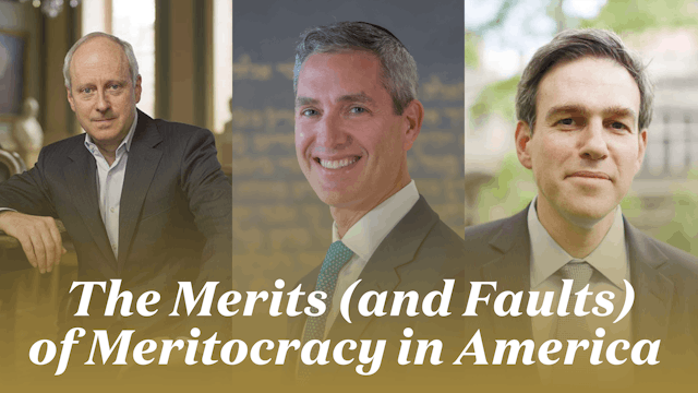 The Merits (and Faults) of Meritocracy in America