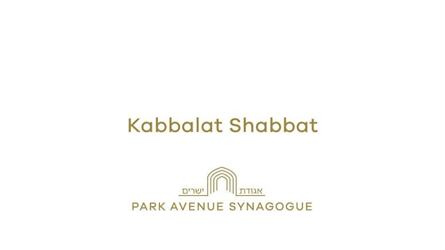 Kabbalat Shabbat (December 20th, 2024)