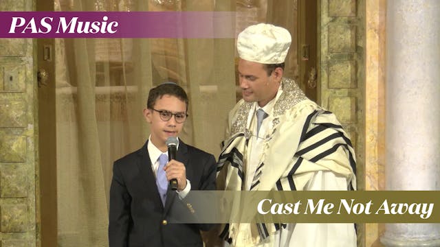 Cast Me Not Away (Al Tashlicheni/Yima...