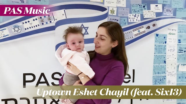 Uptown Eshet Chayil (feat. Six13)