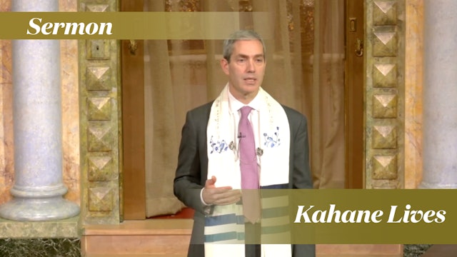 Rabbi Cosgrove: Kahane Lives (December 17, 2022)