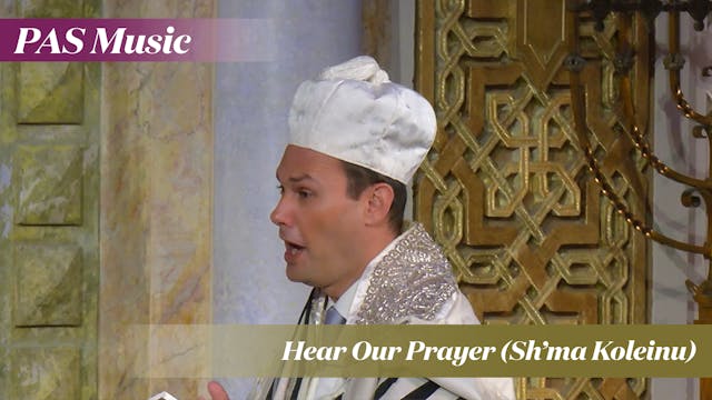 Hear Our Prayer (Sh’ma Koleinu)