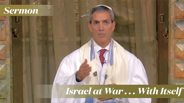 Rabbi Cosgrove: Israel at War . . . With Itself (Kol Nidrei, 2023)
