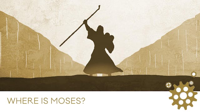 Where is Moses?
